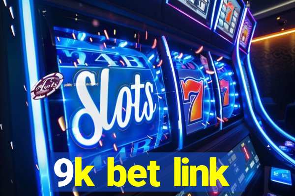 9k bet link