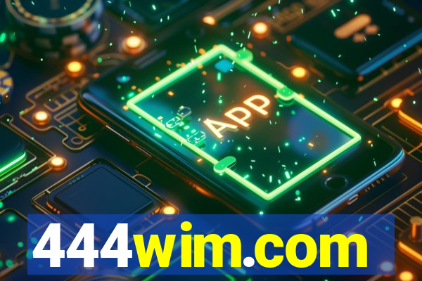 444wim.com