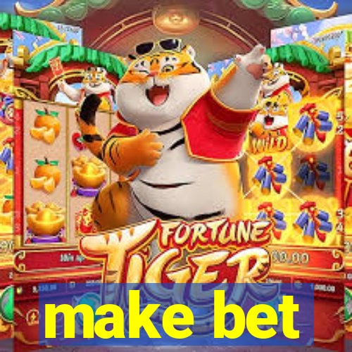 make bet