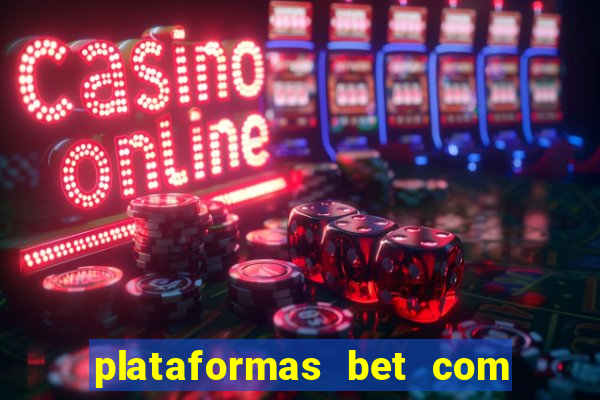 plataformas bet com bonus de cadastro