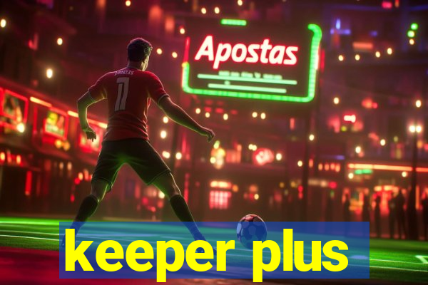 keeper plus