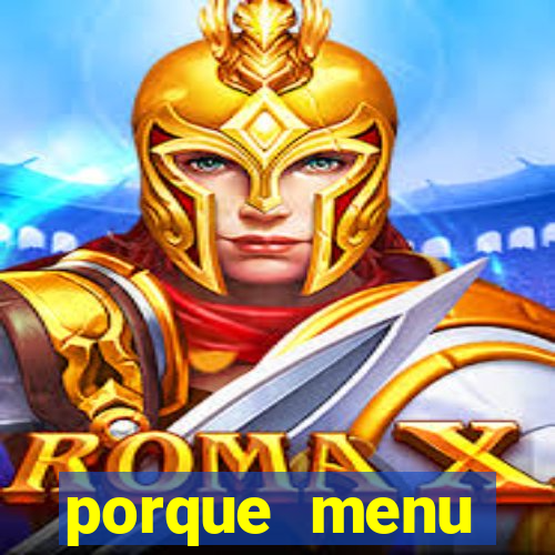 porque menu selvagem acabou