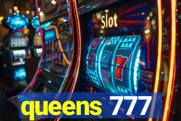 queens 777