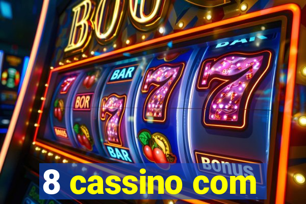 8 cassino com