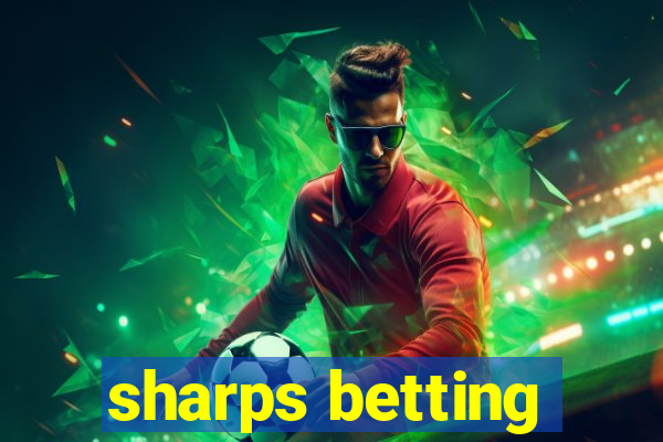 sharps betting