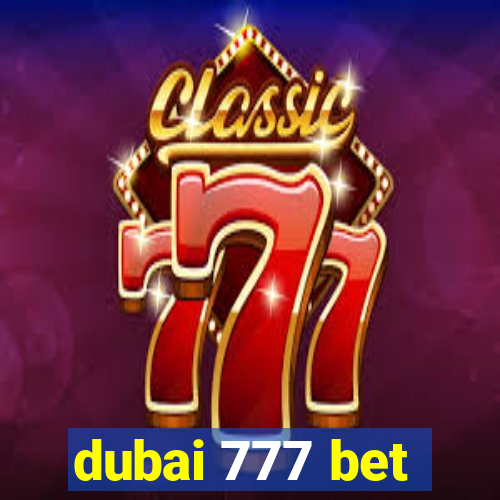 dubai 777 bet