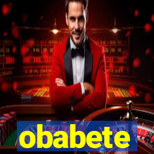 obabete