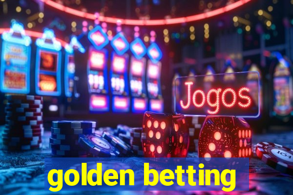 golden betting