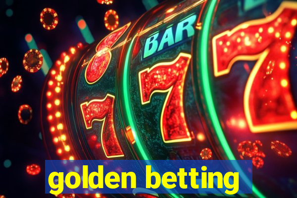 golden betting