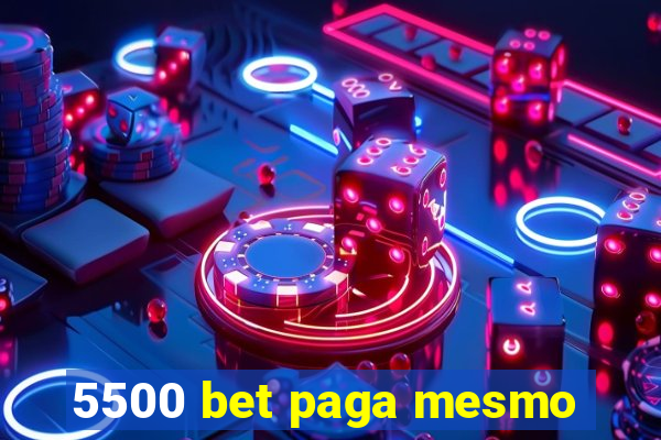 5500 bet paga mesmo