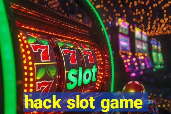 hack slot game