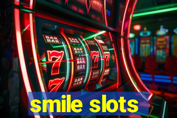 smile slots