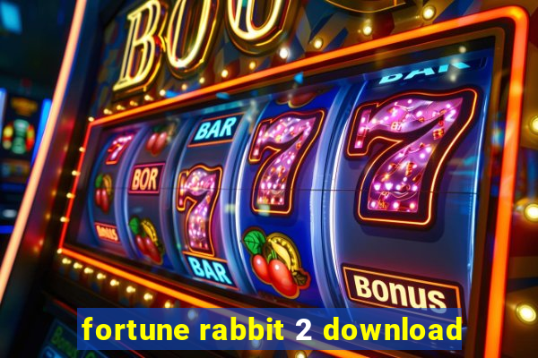 fortune rabbit 2 download