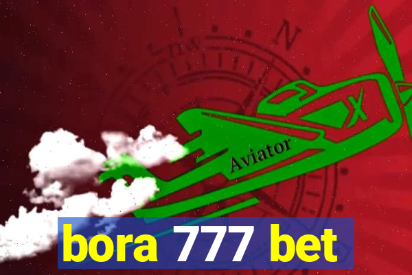 bora 777 bet