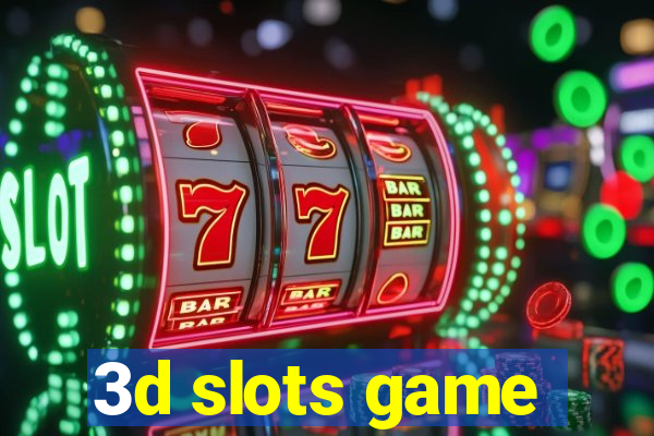 3d slots game