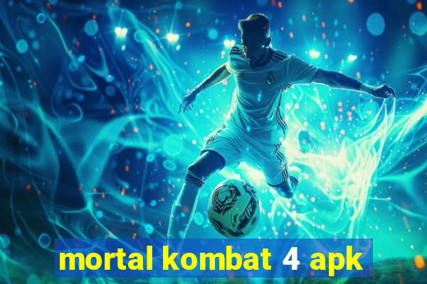 mortal kombat 4 apk