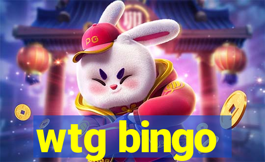 wtg bingo