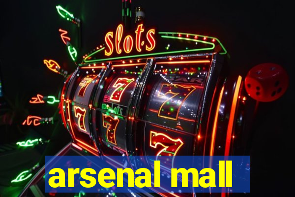 arsenal mall