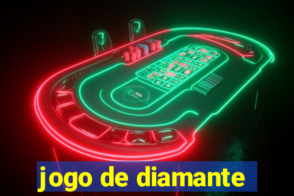 jogo de diamante