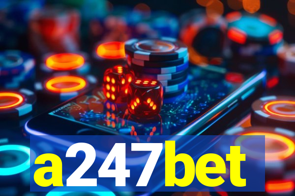 a247bet