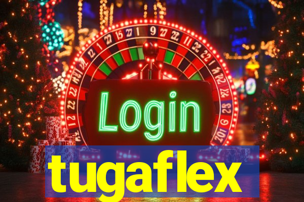 tugaflex