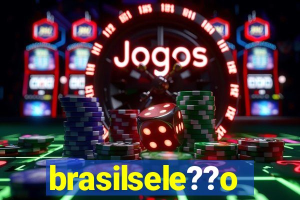 brasilsele??o