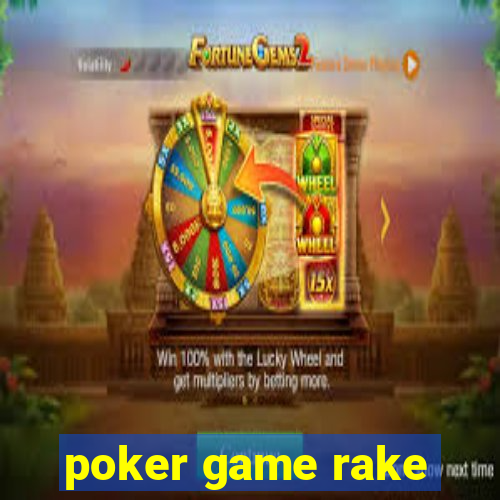 poker game rake