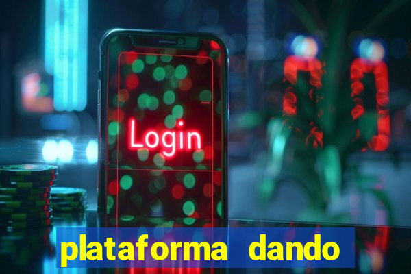 plataforma dando b?nus no cadastro