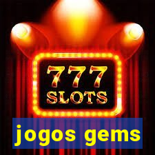 jogos gems