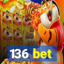 136 bet