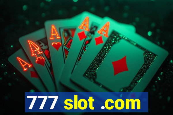 777 slot .com