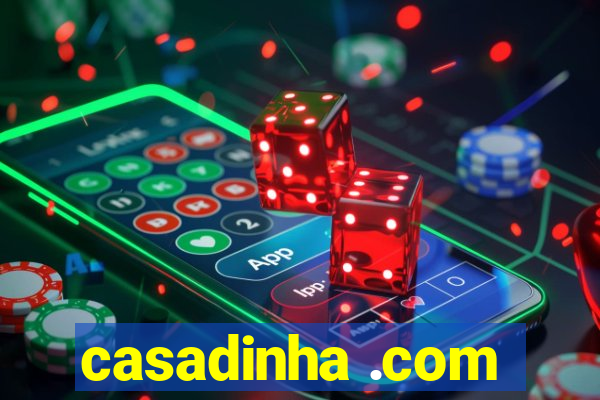 casadinha .com