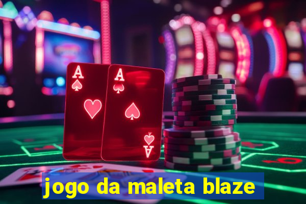 jogo da maleta blaze