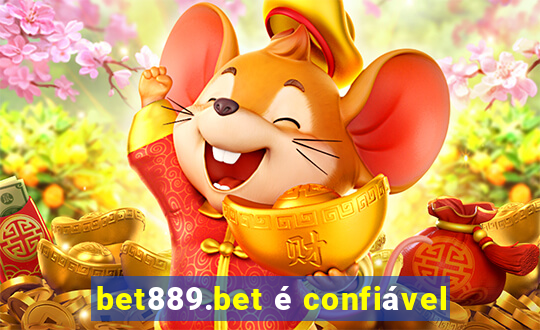 bet889.bet é confiável