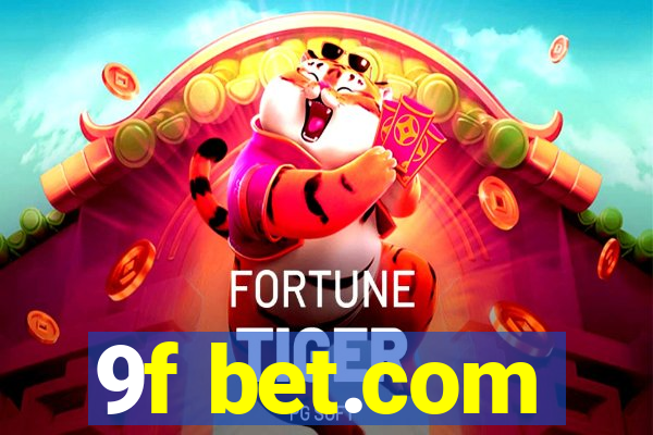 9f bet.com