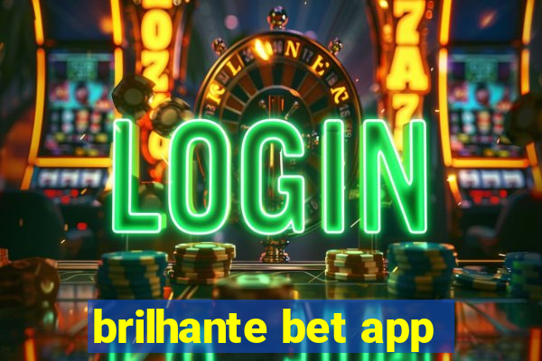 brilhante bet app