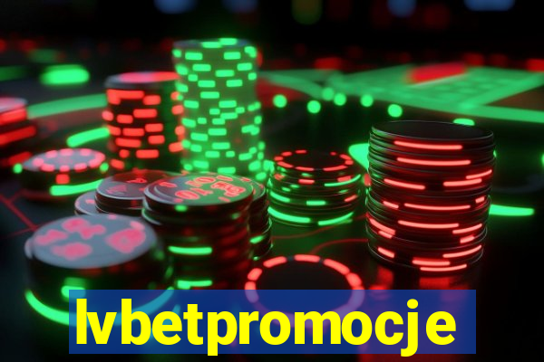 lvbetpromocje