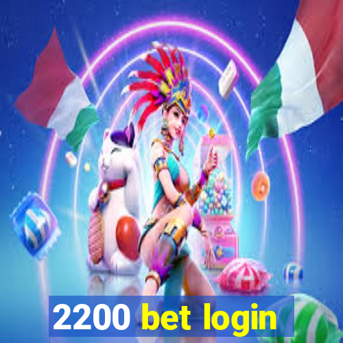 2200 bet login