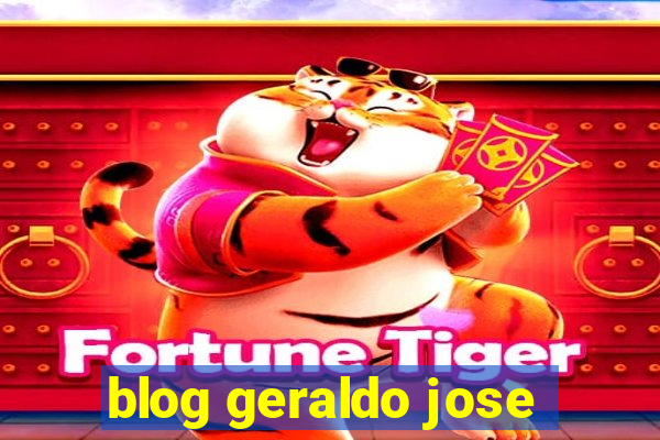 blog geraldo jose