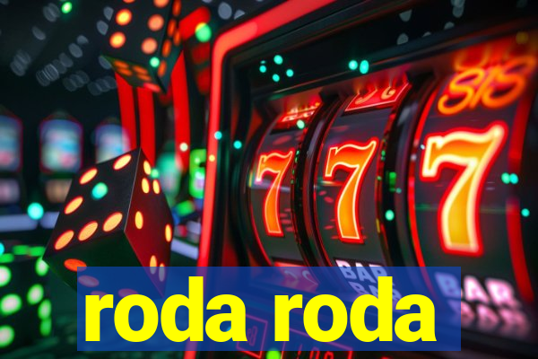 roda roda