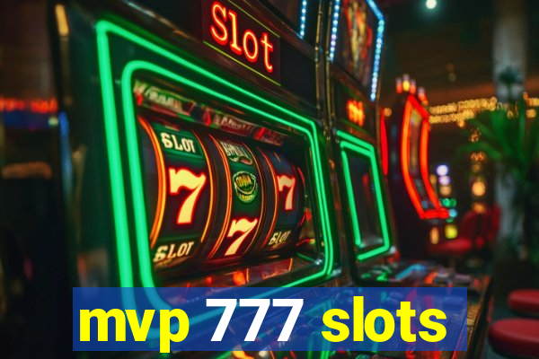 mvp 777 slots