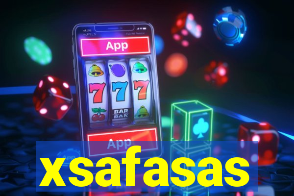 xsafasas