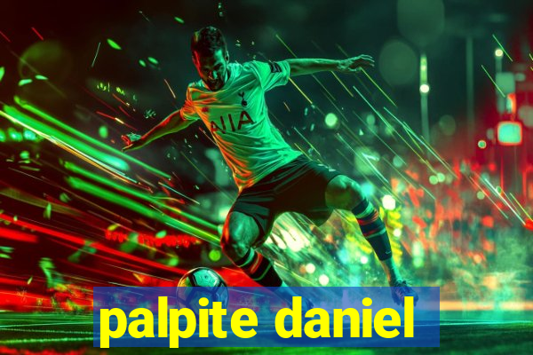 palpite daniel