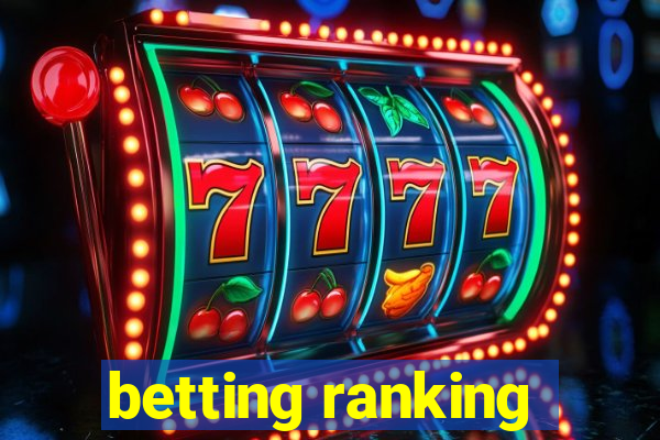 betting ranking