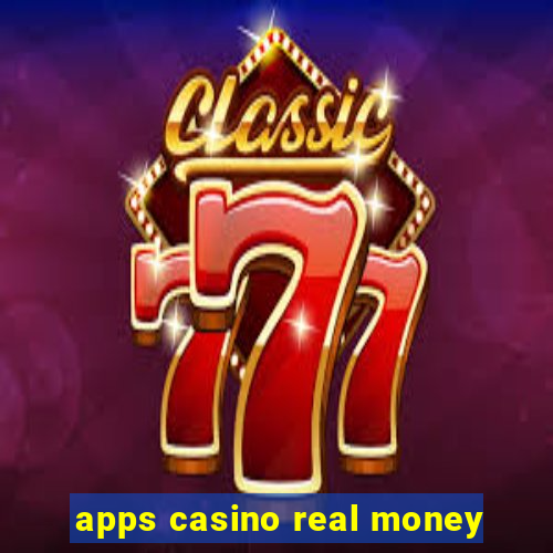 apps casino real money