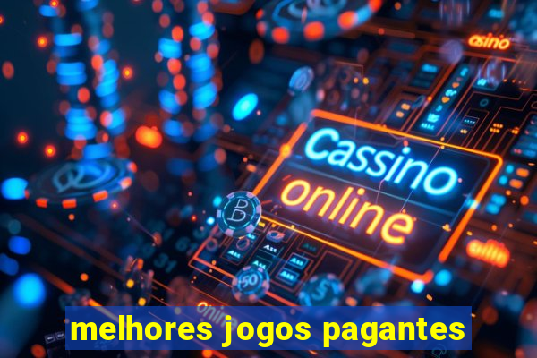 melhores jogos pagantes