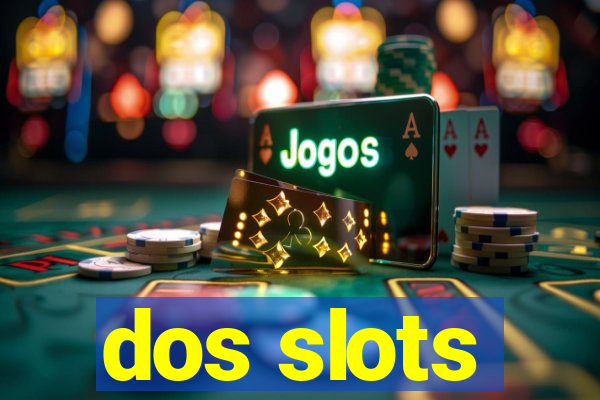 dos slots