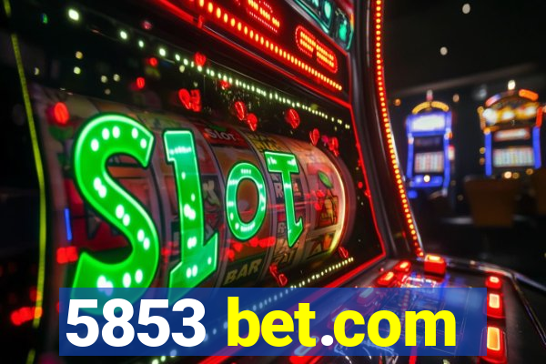 5853 bet.com