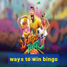 ways to win bingo