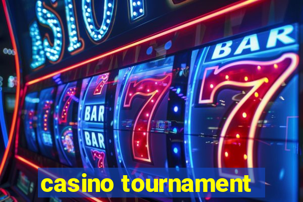 casino tournament